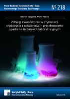 Zabiegi kwasowania w stymulacji wydobycia z odwiertów&hellip;